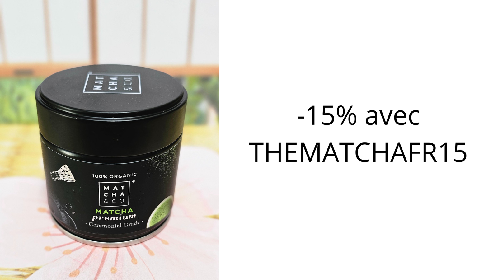 Code promo Matcha & CO Juillet 2025 1 Code promo Matcha & CO Juillet 2025