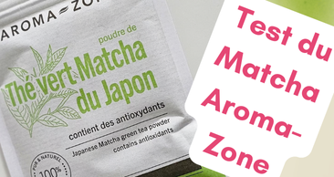 Test du Matcha Aroma-Zone à 5,95€ : le moins cher du net?