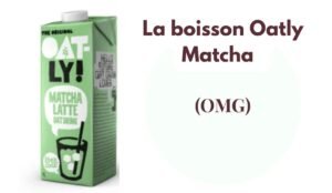 OATLY Matcha, la boisson tout-en-un (Nouveauté 2025)