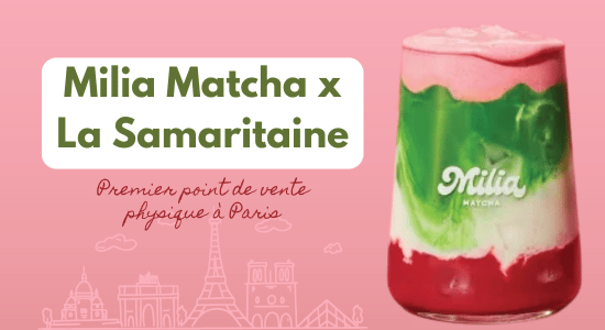 Où acheter Milia Matcha à Paris : la boutique à la Samaritaine
