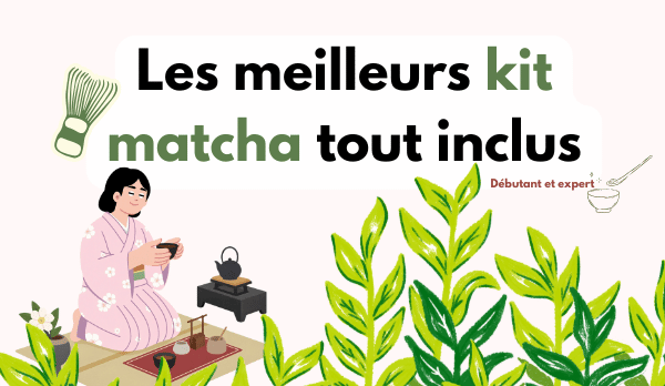 Meilleur coffret Matcha 2026 pour déguster comme au Japon! 1 Meilleur coffret Matcha 2026 pour déguster comme au Japon!