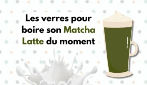 4 verres pour boire son matcha latte dans les tendances hiver 2025 17 verre matcha latte 2025