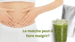 Le thé matcha fait-il maigrir ? Matcha et perte de poids 6 matcha maigrir